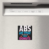 Aimant Les Abs Sont Super, Mais Avez-Vous Essayé Des Donu (In Situ (Lave-vaisselle))