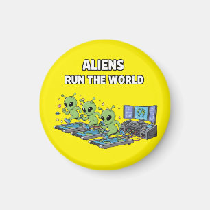 Aimant Les Aliens Dirigent le Monde