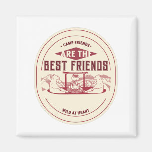 Aimant Les amis de camp sont les meilleurs amis