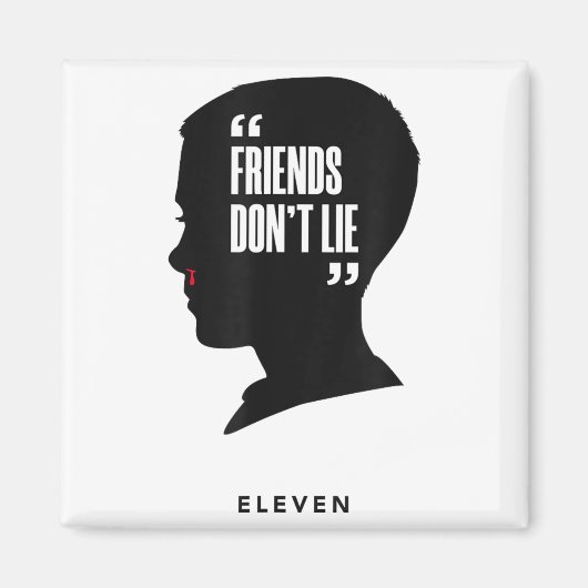 Aimant Les amis ne mentent pas Eleven (Devant)