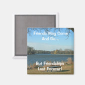 Aimant Les amis peuvent venir et aller (Recto/Verso)