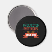 Aimant Les amitiés inattendues sont les meilleures (Recto/Verso)