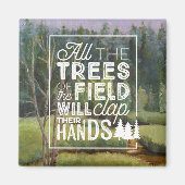Aimant Les arbres du champ applaudissent leurs mains—Aspe (Devant)