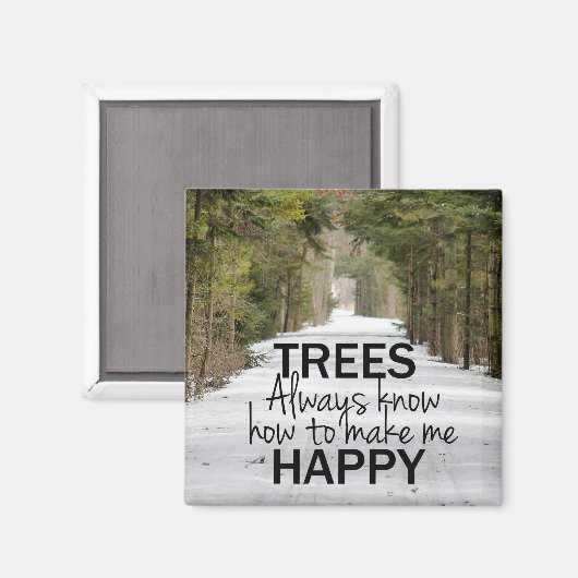 Aimant Les arbres savent toujours comment me rendre heure (Recto/Verso)