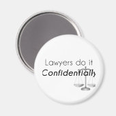 Aimant Les avocats le font confidentiellement (Recto/Verso)