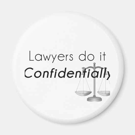 Aimant Les avocats le font confidentiellement (Devant)