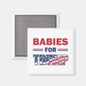 Aimant Les bébés pour Trump (Recto/Verso)