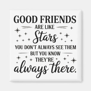 Aimant Les bons amis sont comme des étoiles Citation Insp