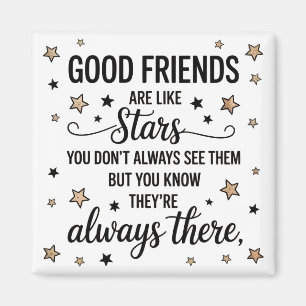 Aimant Les bons amis sont comme des étoiles Citation Insp