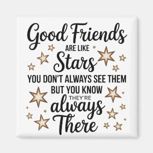 Aimant Les bons amis sont comme des étoiles Citation Insp