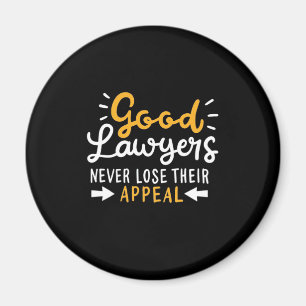 Aimant Les Bons Avocats Ne Perdent Jamais Leur Appel