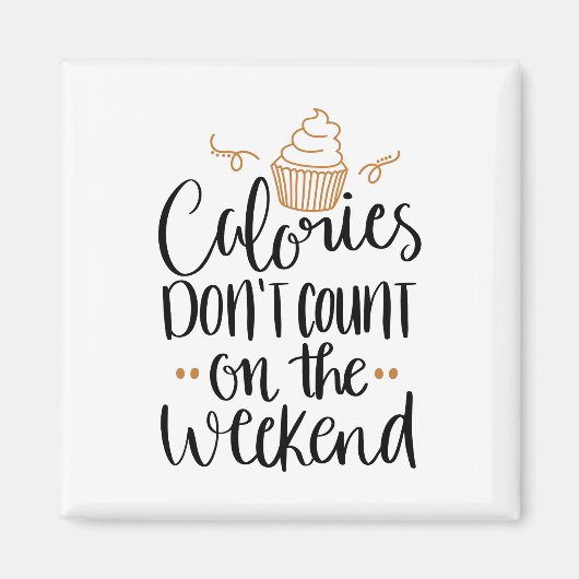 Aimant Les calories ne comptent pas l'aimant (Devant)