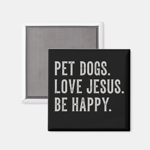 Aimant Les chiens de compagnie aiment Jésus Soyez heureux