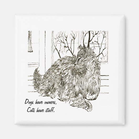 Aimant Les chiens ont des propriétaires, les chats ont du (Devant)