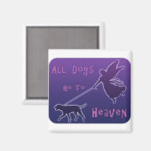 Aimant Les Chiens Vont Au Ciel (Recto/Verso)