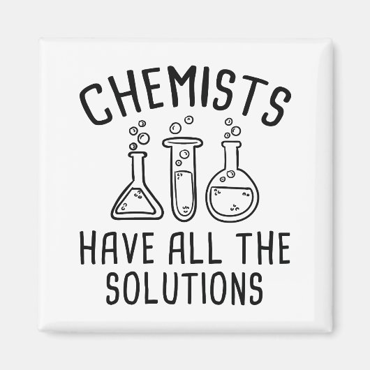 Aimant Les chimistes ont toutes les solutions (Devant)