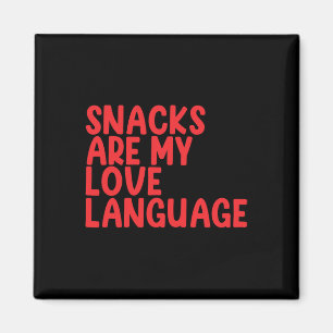 Aimant Les collations sont mon langage de l'amour tout-pe