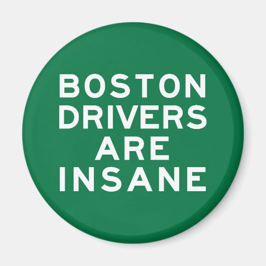 Aimant Les conducteurs de Boston sont fous (Devant)