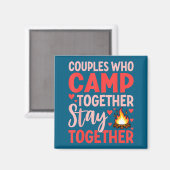 Aimant Les couples qui campent ensemble restent ensemble (Recto/Verso)