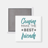Aimant Les cousins font les meilleurs amis (Recto/Verso)