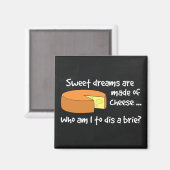 Aimant Les doux rêves sont faits de fromage (Recto/Verso)