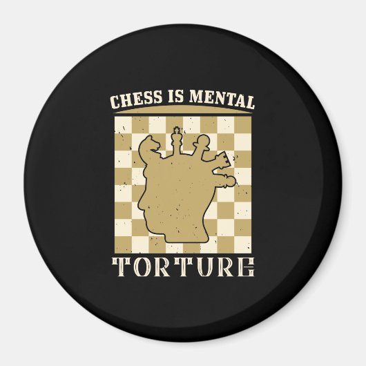 Aimant Les échecs sont la torture mentale (Devant)