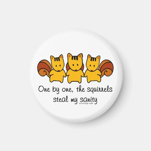 Aimant Les écureuils volent ma santé mentale (Devant)