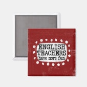 Aimant Les Enseignants Anglais Ont Plus Amusant Réfrigéra (Recto/Verso)