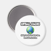 Aimant Les entraîneurs de softball...Faire du monde un en (Recto/Verso)