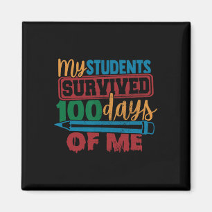 Aimant Les étudiants ont survécu 100 Jours de moi Enseign
