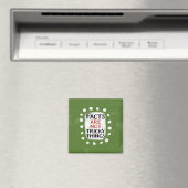 Aimant Les faits ne sont pas des choses délicates Refrige (In Situ (Lave-vaisselle))