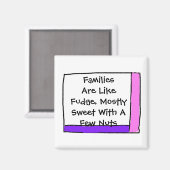 Aimant Les Familles Sont Comme Fudge (Recto/Verso)