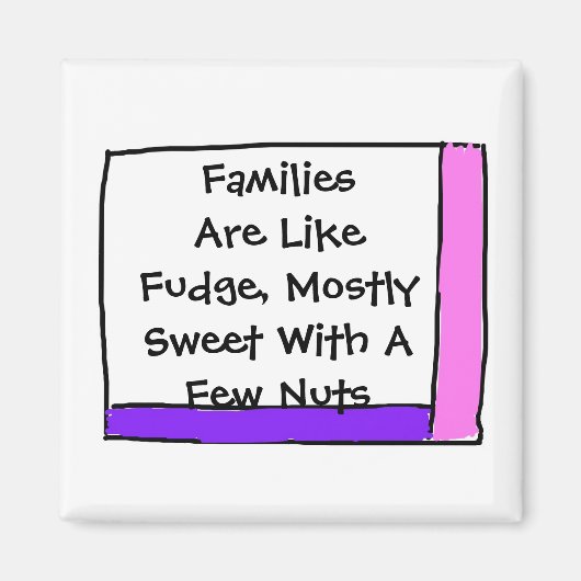 Aimant Les Familles Sont Comme Fudge (Devant)