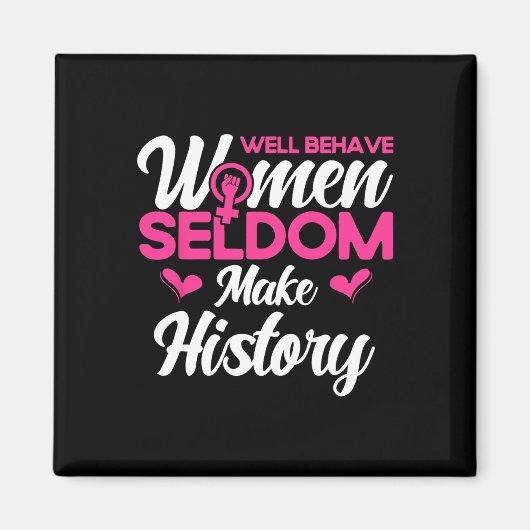 Aimant Les femmes bien conduites font rarement l'histoire (Devant)