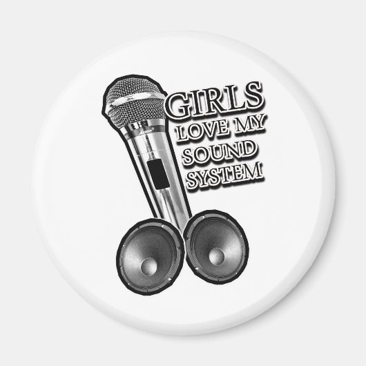 Aimant Les filles adorent mon SYSTÈME SONORE (Devant)