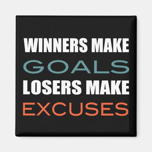 Aimant Les gagnants réalisent des objectifs, les perdants (Devant)