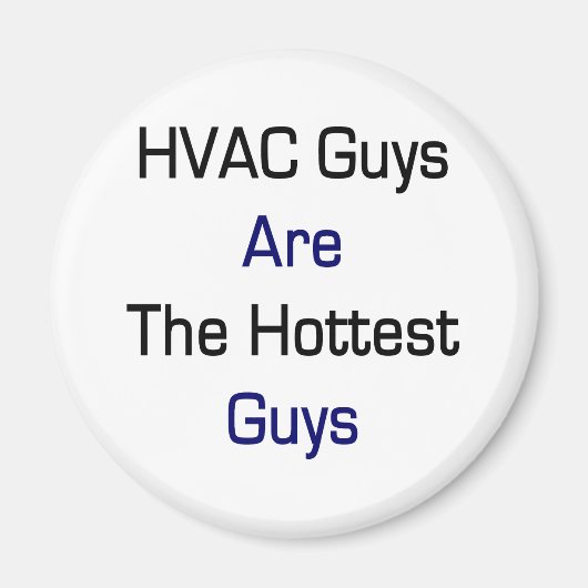 Aimant Les Gars HVAC Sont Les Plus Hotters (Devant)
