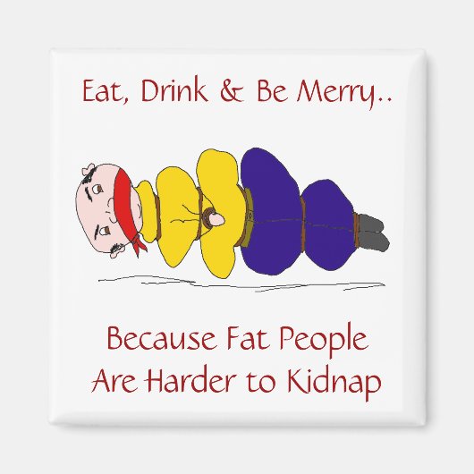 Aimant Les gens gros ont plus de mal à détourner l'aimant (Devant)