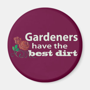 Aimant Les jardiniers ont la meilleure chemise !