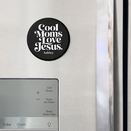 Aimant Les mamans cool aiment Jésus (In situ (réfrigérateur))