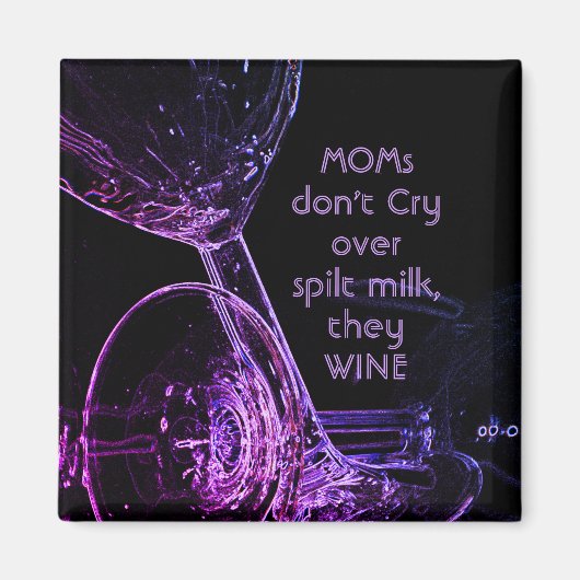 Aimant Les mamans ne pleurent pas sur le lait déversé qu' (Devant)