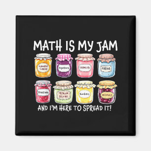 Aimant Les maths c'est de la confiture et je suis là pour