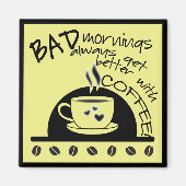 Aimant Les Matins Amusants S'Améliorent Avec Le Café Jaun (Devant)