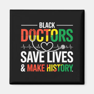 Aimant Les médecins noirs sauvent des vies Mois de l'hist