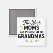 Aimant Les meilleures mamans sont promues aux grands-mère (Recto/Verso)