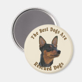 Aimant Les Meilleurs Chiens Sont Secourus - Miniature Pin (Recto/Verso)