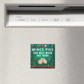 Aimant Les Mince Pies Ne Peuvent Signifier Qu'Une Chose C (In Situ (Lave-vaisselle))