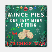 Aimant Les Mince Pies Ne Peuvent Signifier Qu'Une Chose C (Devant)