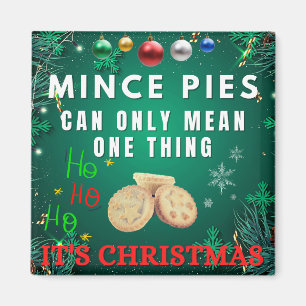 Aimant Les Mince Pies Ne Peuvent Signifier Qu'Une Chose C