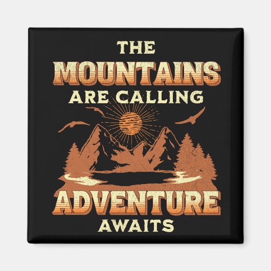 Aimant Les montagnes appellent, l'aventure attend (Devant)